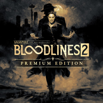 Vampire: The Masquerade - Bloodlines™ 2 - Premium Edition (Xbox Games US)