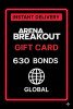 Arena Breakout - 630 Bonds (Global)