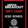Arena Breakout - 630 Bonds (Global)
