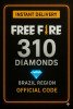 Free Fire - 310 Diamantes Código + 10% de Bônus Brazil