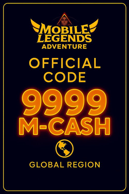 Mobile Legends Adventure 9999 M-Cash (Global)