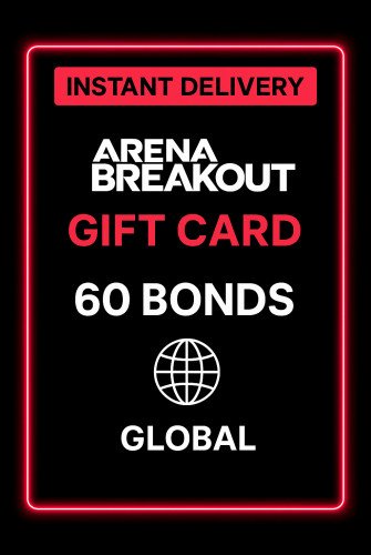 Arena Breakout - 60 Bonds (Global)