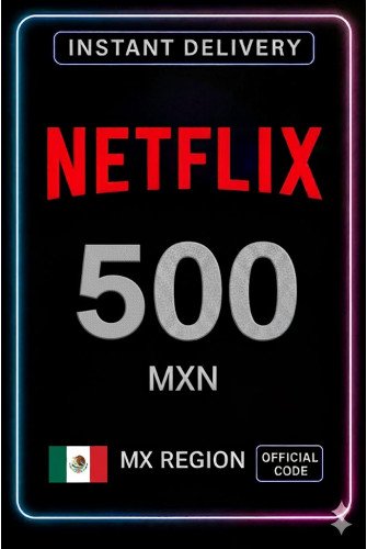 Netflix Gift Card 500 MXN
