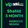Shahid 3 MONTH (Morocco)