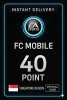 FC Mobile 40 Points - Singapore